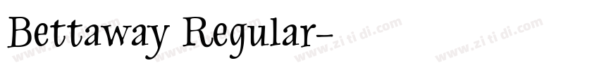 Bettaway Regular字体转换